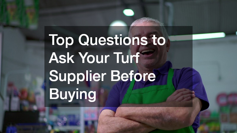 Top Questions to Ask Your Turf Supplier Before Buying